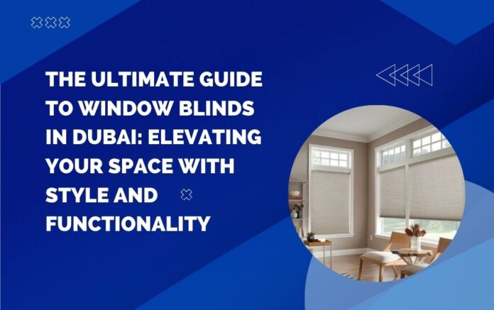 window blinds dubai