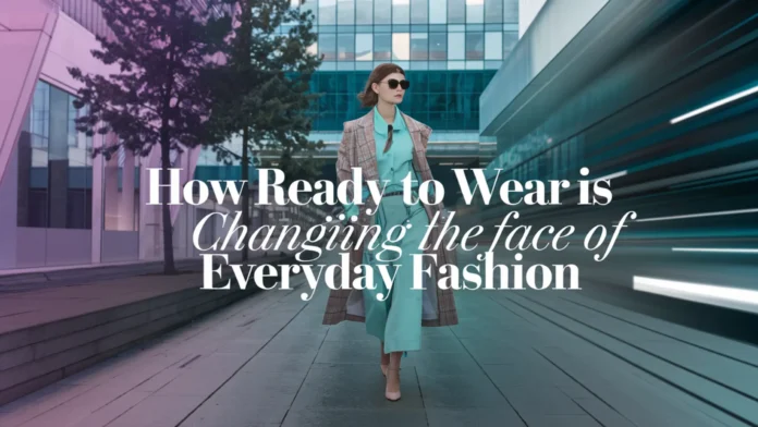 Ready to Wear